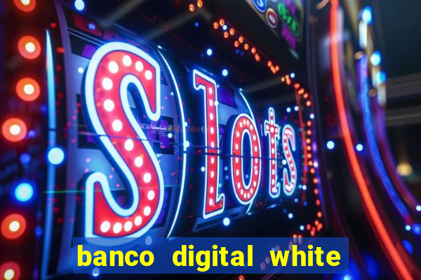 banco digital white label custo